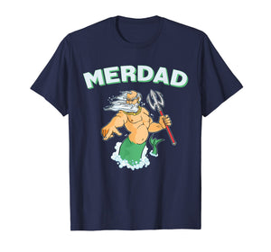 Funny shirts V-neck Tank top Hoodie sweatshirt usa uk au ca gifts for Cool Merdad Shirt Father of a Mermaid Tshirt 1768275