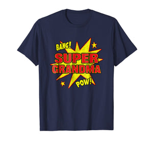 Funny shirts V-neck Tank top Hoodie sweatshirt usa uk au ca gifts for Super Grandma T-Shirt Super Power Grandmother Family Gift 1138170