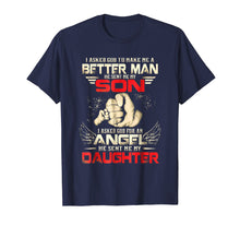 Load image into Gallery viewer, Funny shirts V-neck Tank top Hoodie sweatshirt usa uk au ca gifts for I Asked God To Make Me A Better Man He Sent Me My Son Tshirt 1140352
