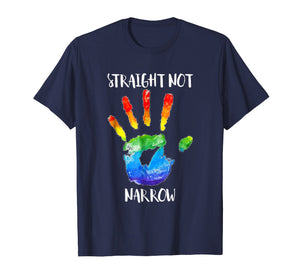 Straight not Narrow shirt LGBT Pride Support Tee