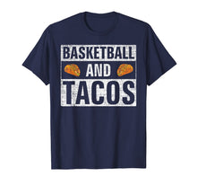 Load image into Gallery viewer, Vintage Basketball and Tacos T-Shirt Funny Sports Cool Gift 1117254
