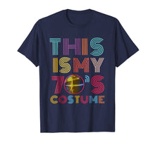 Load image into Gallery viewer, This Is My 70s Costume T-Shirt Halloween Funny Disco Party
