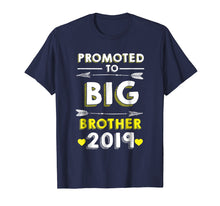 Load image into Gallery viewer, Funny shirts V-neck Tank top Hoodie sweatshirt usa uk au ca gifts for Promoted to big Brother 2019 T-shirt 1003368
