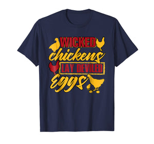 Funny shirts V-neck Tank top Hoodie sweatshirt usa uk au ca gifts for Wicked Chickens Lay Deviled Eggs T Shirt, Chicken T Shirt 3032451