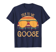 Load image into Gallery viewer, Retro Vintage Sunset Sunglass Talk To Me Goose funny T-shirt 208870
