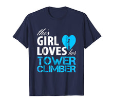 Load image into Gallery viewer, This Girl Loves Her Tower Climber Gifts T-Shirt
