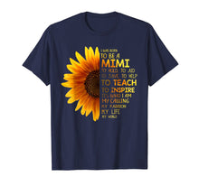 Load image into Gallery viewer, I Was Born To Be A Mimi Family T Shirt Mother&#39;s Day Gifts
