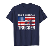Load image into Gallery viewer, Funny shirts V-neck Tank top Hoodie sweatshirt usa uk au ca gifts for Proud American Trucker Tshirt Truck Driver Gifts Men Women 1705628
