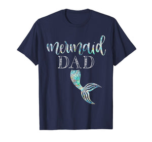 Funny shirts V-neck Tank top Hoodie sweatshirt usa uk au ca gifts for Mens Mermaid Dad Shirt Daughter Birthday Party Merman Gift Tee 2304884