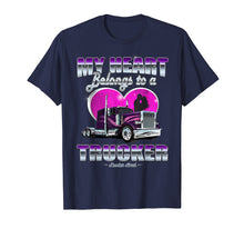 Load image into Gallery viewer, Funny shirts V-neck Tank top Hoodie sweatshirt usa uk au ca gifts for My Heart Belongs To A Trucker Wife Tshirt 3365720

