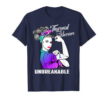 Load image into Gallery viewer, Funny shirts V-neck Tank top Hoodie sweatshirt usa uk au ca gifts for Thyroid Warrior Unbreakable T-Shirt Thyroid Awareness Gift 1020106
