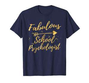 Funny shirts V-neck Tank top Hoodie sweatshirt usa uk au ca gifts for Fabulous School Psychologist Birthday Gifts Shirts for Women 1139221