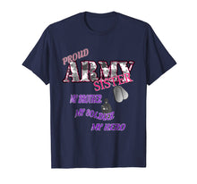 Load image into Gallery viewer, Funny shirts V-neck Tank top Hoodie sweatshirt usa uk au ca gifts for Proud Army Sister T-shirt 1509659
