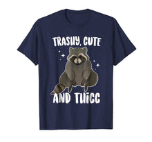 Load image into Gallery viewer, Funny shirts V-neck Tank top Hoodie sweatshirt usa uk au ca gifts for Trashy Cute And Thicc Shirt funny Fat Raccoon T-shirt 1189227
