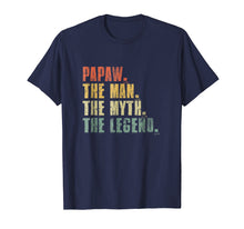 Load image into Gallery viewer, Funny shirts V-neck Tank top Hoodie sweatshirt usa uk au ca gifts for Mens Papaw Man Myth Legend T-Shirt For Dad Funny Father&#39;s Day Gif 2386098

