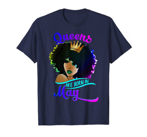 Queens Are Born In May Birthday T-Shirt Black Women Gifts