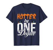 Load image into Gallery viewer, Funny shirts V-neck Tank top Hoodie sweatshirt usa uk au ca gifts for Hotter By One Degree Graduation Shirt Gift for Her Him 2019 3628450
