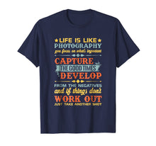 Load image into Gallery viewer, Funny shirts V-neck Tank top Hoodie sweatshirt usa uk au ca gifts for Life Is Like Photography Capture Good Times &amp; T Shirt Design 2110664
