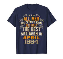 Load image into Gallery viewer, Funny shirts V-neck Tank top Hoodie sweatshirt usa uk au ca gifts for Vintage All Men Best April 1984 35th Birthday Gifts 35 years 3180018
