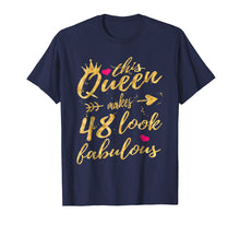 Load image into Gallery viewer, Funny shirts V-neck Tank top Hoodie sweatshirt usa uk au ca gifts for This Queen Makes 48 Look Fabulous 48th Birthday Shirt Women 1901011
