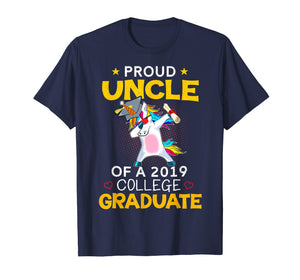 Funny shirts V-neck Tank top Hoodie sweatshirt usa uk au ca gifts for Proud Uncle Of A 2019 College Graduate T-Shirt Unicorn Dab 862870