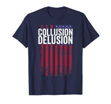 Load image into Gallery viewer, Funny shirts V-neck Tank top Hoodie sweatshirt usa uk au ca gifts for Collusion Delusion Shirt for 2020 397838

