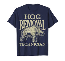 Load image into Gallery viewer, Funny shirts V-neck Tank top Hoodie sweatshirt usa uk au ca gifts for Hog Removal Technician T shirt Boar Hunting Vintage Pig Gift 1355025
