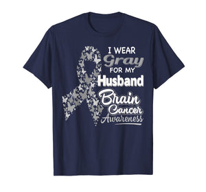 Funny shirts V-neck Tank top Hoodie sweatshirt usa uk au ca gifts for I wear Gray for my Husband - Brain Cancer Awareness shirt 258794