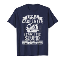 Load image into Gallery viewer, Funny shirts V-neck Tank top Hoodie sweatshirt usa uk au ca gifts for I Can&#39;t Fix Stupid-Funny Carpenter &amp; Woodworking T-Shirt 1378681
