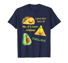 Load image into Gallery viewer, Funny shirts V-neck Tank top Hoodie sweatshirt usa uk au ca gifts for Wanna Taco Bout It, Nacho Problem! Funny Avocado T-Shirt 1232273
