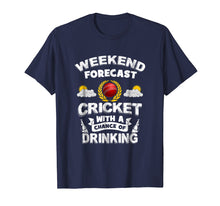 Load image into Gallery viewer, Funny shirts V-neck Tank top Hoodie sweatshirt usa uk au ca gifts for Weekend Forecast: Cricket With Chance of Drinking! Funny Tee 4091377
