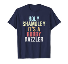 Load image into Gallery viewer, Funny shirts V-neck Tank top Hoodie sweatshirt usa uk au ca gifts for Curse of Oak Island Holy Shamoley Bobby Dazzler Shirt 1416997

