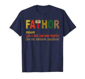 Fa-Thor Like Dad Just Way Mightier Hero T-Shirt Funny Gifts 41279