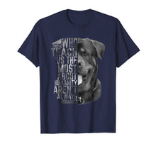 Load image into Gallery viewer, Funny shirts V-neck Tank top Hoodie sweatshirt usa uk au ca gifts for Rottweiler those who teach us the most about humanity Shirt 565617
