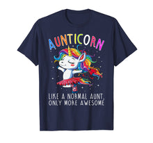 Load image into Gallery viewer, Aunticorn Like A Normal Aunt Only More Awesome Unicorn Tee
