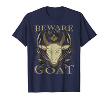 Load image into Gallery viewer, Funny shirts V-neck Tank top Hoodie sweatshirt usa uk au ca gifts for Masonic Shirt Beware Of The Goat Funny Freemason T-Shirt 178039
