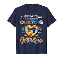 Load image into Gallery viewer, Funny shirts V-neck Tank top Hoodie sweatshirt usa uk au ca gifts for The Only Thing I love More Than Quilting Is Being A Grandma 267939
