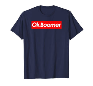 Ok Boomer Funny Meme T-Shirt