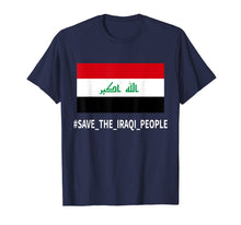 Load image into Gallery viewer, Support the protesters in Iraq Save the Iraqi People T-Shirt
