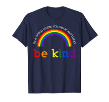 Load image into Gallery viewer, Be Kind Gay Les Pride Rainbow shirts 169555

