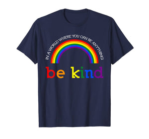 Be Kind Gay Les Pride Rainbow shirts 169555