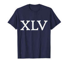Load image into Gallery viewer, Trump 45 XLV Roman Numerals Presidential Reelection Gift T-Shirt
