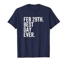 Load image into Gallery viewer, Leap Day 2020 February 29th Best Day Ever Leap Year Gift T-Shirt-1092552
