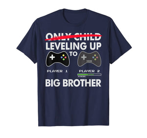 Leveling Up to Big Brother Shirt 2020 - Video Game Player T-Shirt-132311