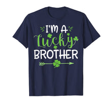 Load image into Gallery viewer, I&#39;m A Lucky Brother Shirt St. Patrick&#39;s Day Irish Gifts TShirt972440
