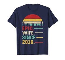 Load image into Gallery viewer, 4th Wedding Anniversary Gift Women Her Epic Wife Since 2016 T-Shirt-300119
