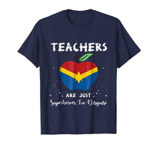 Load image into Gallery viewer, Teachers Are Just Superheroes In Disguise Funny Teacher Tees 114683
