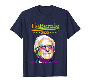 Tio Bernie 2020 Latino Hispanic Elections Bernie Sanders TShirt760877