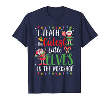 Load image into Gallery viewer, Teacher Christmas Gift I Teach Cutest Elves In The Workshop T-Shirt-1880709
