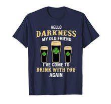 Load image into Gallery viewer, Hello Darkness My Old Friend I&#39;ve Come To Drink With You T-Shirt-159568
